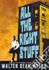 All the Right Stuff All the Right Stuff