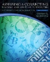 Assessing and Correcting Reading and Writing Difficulties Assessing and Correcting Reading and Writing Difficulties