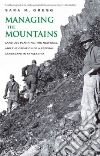 Managing the Mountains Managing the Mountains