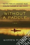 Without a Paddle Without a Paddle