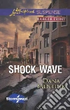 Shock Wave Shock Wave