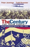 The Century for Young People The Century for Young People