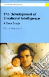 The Development of Emotional Intelligence The Development of Emotional Intelligence