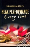 Peak Performance Every Time Peak Performance Every Time