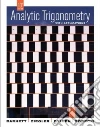 Analytic Trigonometry with Applications Analytic Trigonometry with Applications