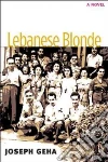Lebanese Blonde Lebanese Blonde