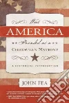 Was America Founded As a Christian Nation? Was America Founded As a Christian Nation?