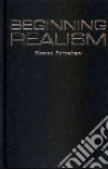 Beginning Realism Beginning Realism