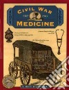 Civil War Medicine 1861-1865
