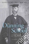 The Dunning School The Dunning School