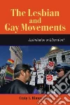 The Lesbian and Gay Movements The Lesbian and Gay Movements