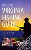 Virginia Fishing Guide Virginia Fishing Guide