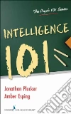 Intelligence 101 Intelligence 101