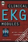 Clinical EKG Modules Clinical EKG Modules