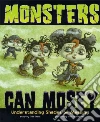 Monsters Can Mosey Monsters Can Mosey