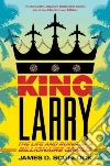 King Larry King Larry