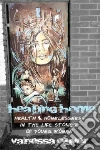 Healing Home Healing Home