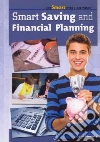 Smart Saving and Financial Planning Smart Saving and Financial Planning