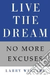 Live the Dream Live the Dream