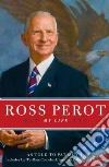 Ross Perot Ross Perot