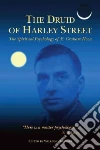 The Druid of Harley Street The Druid of Harley Street