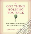 The One Thing Holding You Back (CD Audiobook) The One Thing Holding You Back (CD Audiobook)
