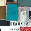 Drawn in Drawn in