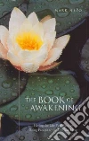 The Book of Awakening The Book of Awakening