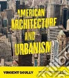 American Architecture and Urbanism American Architecture and Urbanism