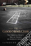 The Good News Club The Good News Club