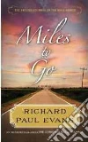 Miles to Go Miles to Go