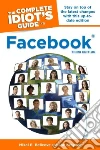 The Complete Idiot's Guide to Facebook The Complete Idiot's Guide to Facebook