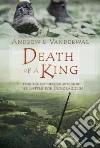 Death of a King Death of a King