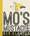 Mo's Mustache Mo's Mustache