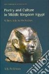 Poetry and Culture in Middle Kingdom Egypt Poetry and Culture in Middle Kingdom Egypt