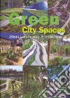 Green City Spaces Green City Spaces