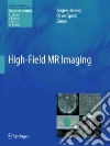 High-field Mr Imaging High-field Mr Imaging