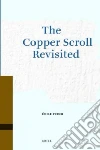 The Copper Scroll Revisited The Copper Scroll Revisited