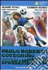 Paulo Roberto Cotechiño centravanti di sfondamento dvd