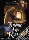 IL NOME DELLA ROSA IL NOME DELLA ROSA
