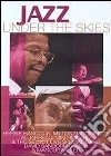 Jazz Under the Skies Jazz Under the Skies