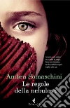 Le regole della nebulosa. E-book. Formato PDF Le regole della nebulosa. E-book. Formato PDF