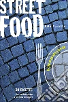 Street food. E-book. Formato EPUB Street food. E-book. Formato EPUB