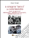 I cinque «duci» a confronto. E-book. Formato PDF I cinque «duci» a confronto. E-book. Formato PDF