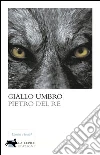 Giallo umbro. E-book. Formato EPUB Giallo umbro. E-book. Formato EPUB