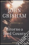 Ritorno a Ford County. Storie del Mississippi Ritorno a Ford County. Storie del Mississippi