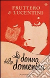 La donna della domenica La donna della domenica
