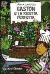 Gastón e la ricetta perfetta Gastón e la ricetta perfetta