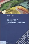 Compendio di sintassi italiana Compendio di sintassi italiana