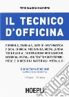 Il tecnico d'officina Il tecnico d'officina